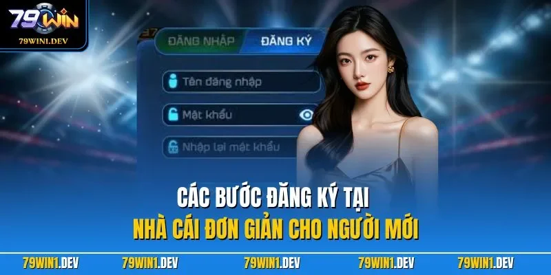 Các bước đăng ký tại nhà cái đơn giản cho người mới